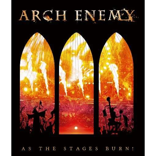 Cover for Arch Enemy · Arch Enemy: As the Stages Burn (Blu-ray) (2017)