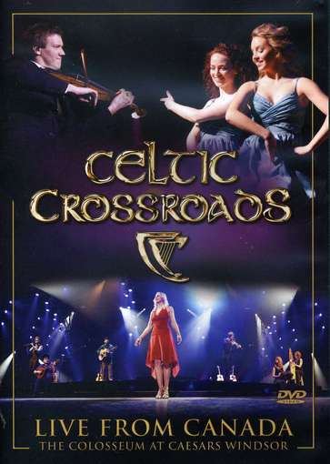 Cover for Celtic Crossroads · Live From Canada (Usa Import) (DVD) (2012)