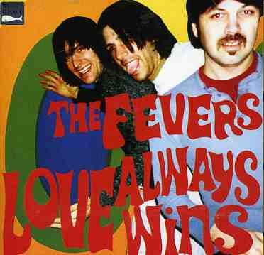 Cover for Fevers · Love Always Wins (CD) (2005)