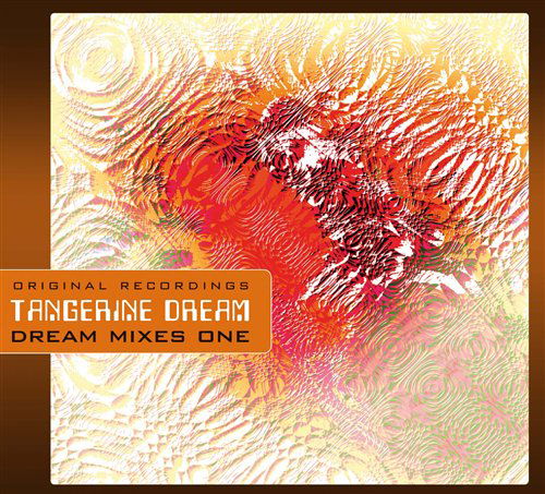 Dream Mixes - Tangerine Dream - Música - DOCUMENT - 4011222326393 - 20 de junho de 2019