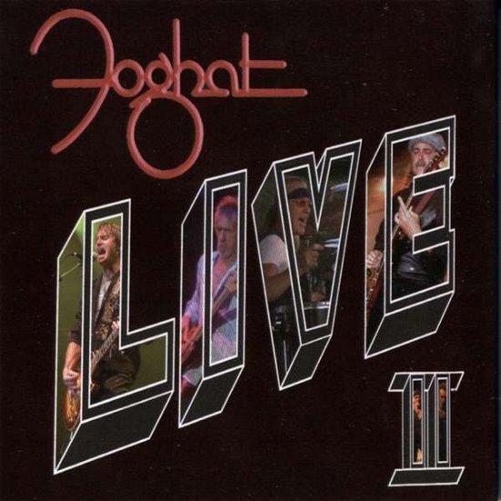 Cover for Foghat · Live II (CD) [Digipak] (2020)