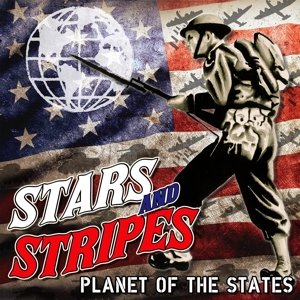 Cover for Stars &amp; Stripes · Planet Of The States (CD) (2016)