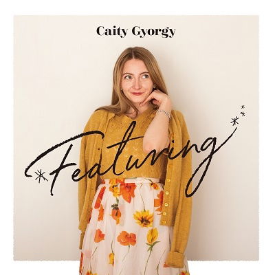 Cover for Caity Gyorgy · Featuring (CD) [Japan Import edition] (2022)