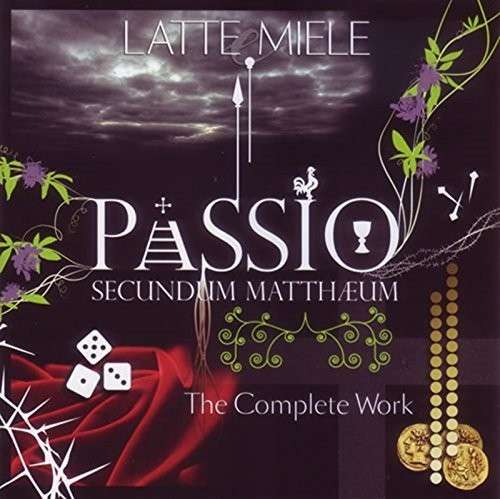 Cover for Latte E Miele · Passio Secundum Mattheum (CD) [Japan Import edition] (2014)