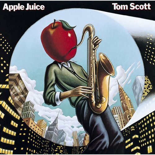 Cover for Tom Scott · Apple Juice (CD) [Japan Import edition] (2013)
