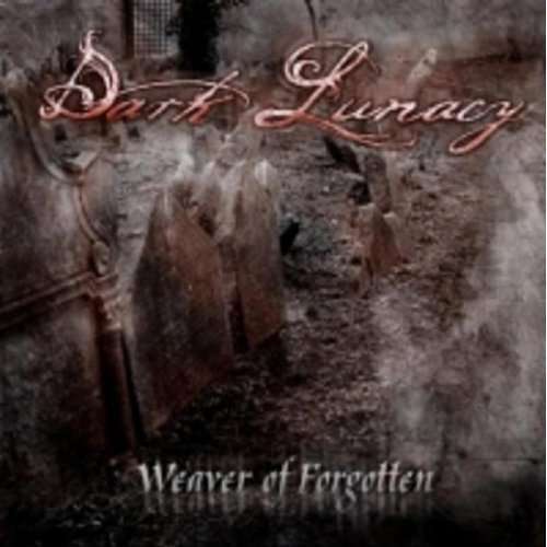 Cover for Dark Lunacy · Weaver of Forgotten (CD) [Japan Import edition] (2010)