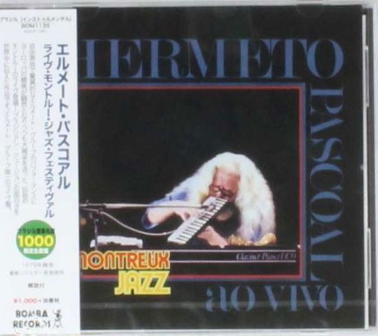 Cover for Hermeto Pascoal · Ao Vivo Montreux Jazz Festival &lt;limited&gt; (CD) [Japan Import edition] (2014)