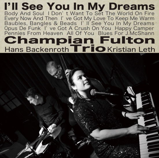 Cover for Champain Fulton Trio · I'll See You In My Dreams (VINYL)