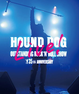 Cover for Hound Dog · Hound Dog 35th Anniversary[outstanding Rock'n`roll Show] (MBD) [Japan Import edition] (2016)