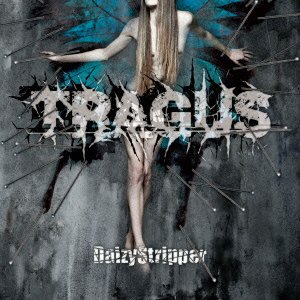Cover for Daizystripper · Tragus &lt;limited&gt; (CD) [Japan Import edition] (2014)