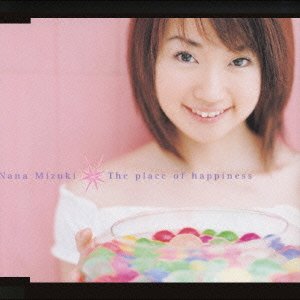 Cover for Mizuki. Nana · Place of Happiness (CD) [Japan Import edition] (2001)