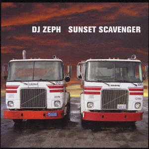 Cover for DJ Zeph · Sunset Scavenger (CD) [Japan Import edition] (2004)