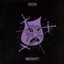 Cover for Non · Might! (CD) (2012)