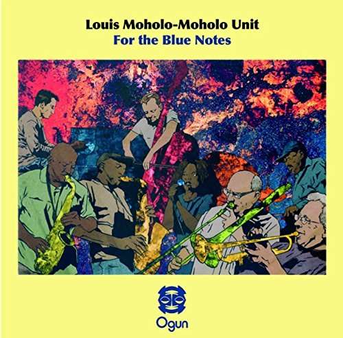 Cover for Louis Moholomoholo Unit · For the Blue Notes (CD) (2022)