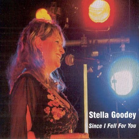 Cover for Stella Goodey · Since I Fell For You (CD) (2006)