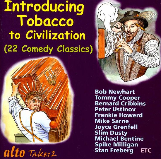 Introducing Tobacco....Comedy Classics Iii - Newhart / Sellers / Cribbins / Berman & 20 More Stars - Music - ALTO TAKE 2 - 5055354419393 - 2017