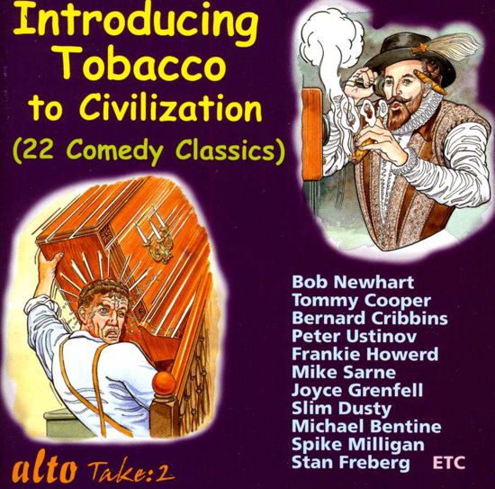 Cover for Newhart / Sellers / Cribbins / Berman &amp; 20 More Stars · Introducing Tobacco....Comedy Classics Iii (CD) (2017)