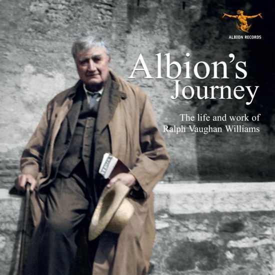 Albions Journey: The Life And Works Of Vaughan Williams - Vaughan Williams - Muziek - ALBION RECORDS - 5060158190393 - 4 oktober 2019