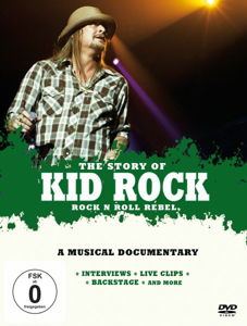 Rock and Roll Rebel - Kid Rock - Películas - BLUE LINE - 5883927131393 - 21 de agosto de 2015