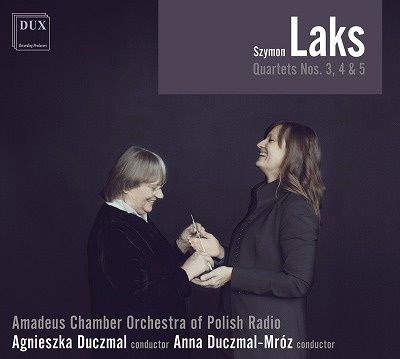 Cover for Laks / Amadeus Chamber Orchestra of Polish Radio · Quartets 3 4 &amp; 5 (CD) (2022)