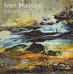 Cover for Ivan Mazure · Ivan Mazuze - Ubuntu (CD) (2016)
