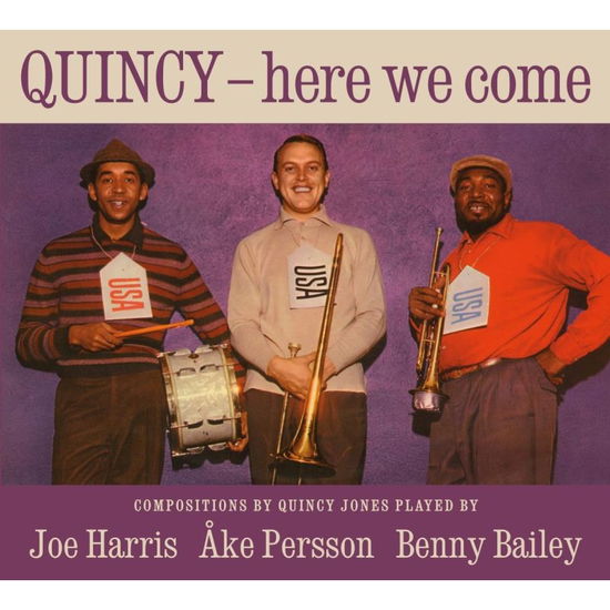 Cover for Joe Harris, Ake Persson &amp; Benny Bailey · Quincy, Here We Come (CD) (2019)