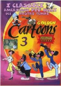 Golden Cartoons Vol.3 - Cartone Animato - Film -  - 8015221107393 - 