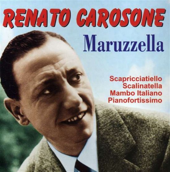 Renato Carosone - Maruzzella - Renato Carosone - Muziek - Butterfly - 8015670044393 - 1 mei 2005