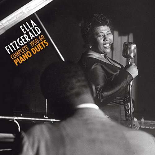 Cover for Ella Fitzgerald · The Complete 1950-60 Piano Duets (CD) (2017)