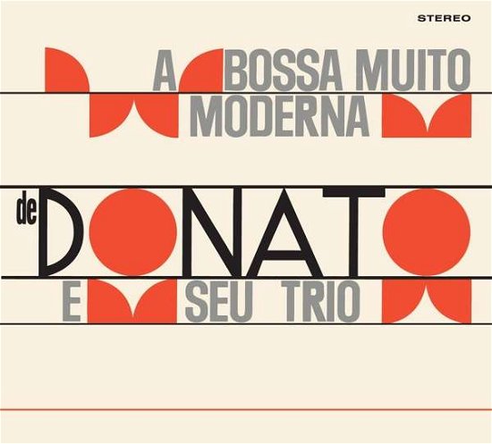 Cover for Joao Donato E Seu Trio · A Bossa Nova Muito Moderna De Joao Donato / Muito A Vontade (CD) [Remastered edition] (2019)