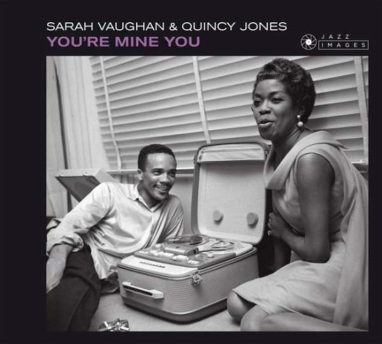 Youre Mine You - Sarah Vaughan - Music - JAZZ IMAGES - 8437016248393 - July 20, 2018