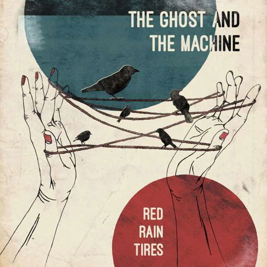 Cover for Ghost &amp; The Machine · Red Rain Tires (LP) (2018)