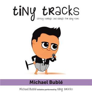 Cover for Tiny Tracks · Michael Buble (CD)