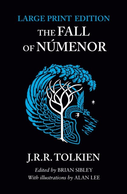 Cover for J.R.R. Tolkien · The Fall of Numenor: And Other Tales from the Second Age of Middle-Earth (Paperback Book) [Large type edition] (2023)