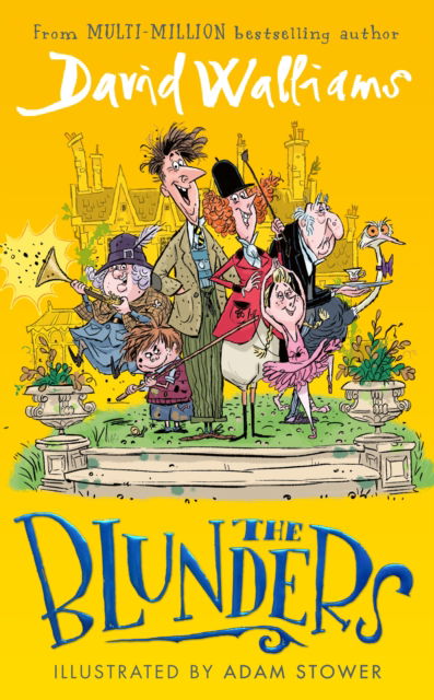 The Blunders - David Walliams - Boeken - HarperCollins Publishers - 9780008614393 - 12 oktober 2023