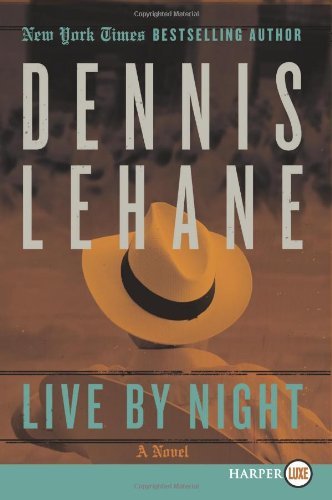 Cover for Dennis Lehane · Live by Night Lp: a Novel (Paperback Book) [Lgr edition] (2012)