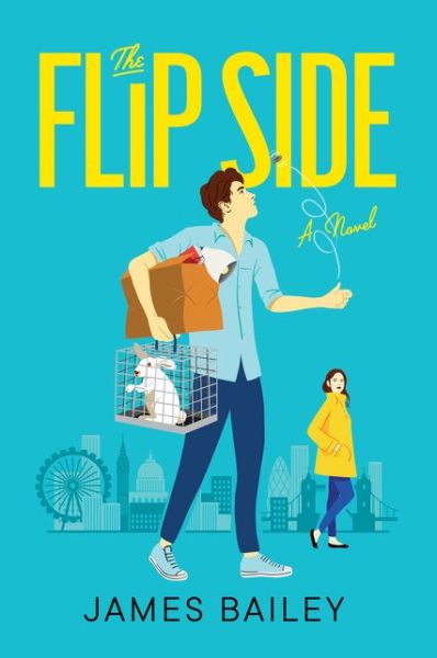 The Flip Side: A Novel - James Bailey - Książki - HarperCollins - 9780063019393 - 17 listopada 2020