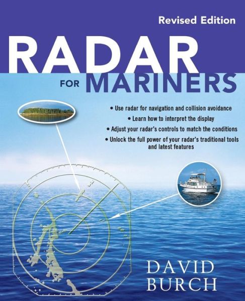 Radar for Mariners, Revised Edition - David Burch - Books - McGraw-Hill Education - Europe - 9780071830393 - June 16, 2013