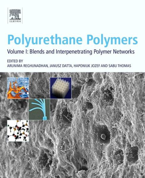 Cover for Sabu Thomas · Polyurethane Polymers: Blends and Interpenetrating Polymer Networks (Hardcover Book) (2017)