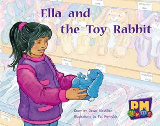 Ella and the Toy Rabbit - Dawn McMillan - Książki - Cengage Learning Australia - 9780170124393 - 28 września 2005