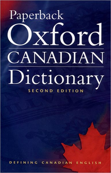 Cover for Paperback Oxford Canadian Dictionary (Paperback Book) [2 Revised edition] (2006)