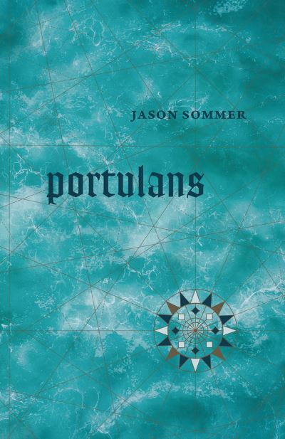 Cover for Jason Sommer · Portulans - Phoenix Poets (Paperback Book) (2021)