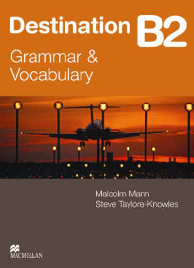 Cover for Malcolm Mann · Destination B2 Intermediate Student Book -key (Paperback Book) (2008)