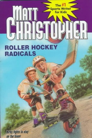 Roller Hockey Radicals - Matt Christopher - Książki - Little, Brown & Company - 9780316137393 - 1 kwietnia 1998
