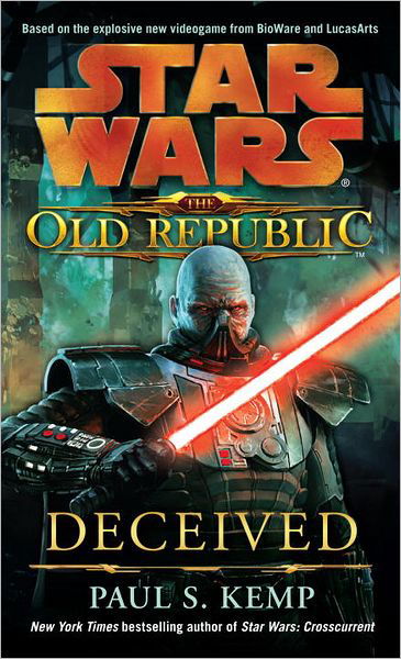 Cover for Paul S. Kemp · Deceived: Star Wars Legends (The Old Republic) - Star Wars: The Old Republic - Legends (Taschenbuch) [Reprint edition] (2012)