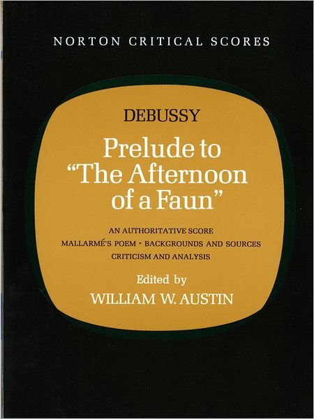 Cover for Claude Debussy · Prelude to &quot;The Afternoon of a Faun&quot; (Paperback Book) [Annotated edition] (1970)