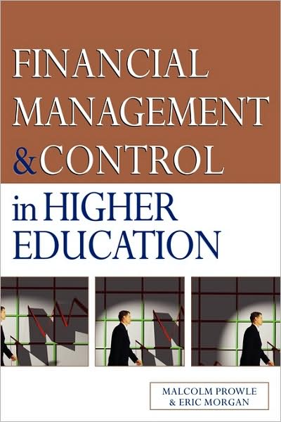 Cover for Morgan, Eric (formerly of Nottingham Trent University, UK) · Financial Management and Control in Higher Education (Paperback Book) (2004)