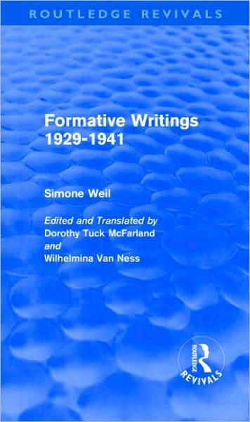 Cover for Simone Weil · Formative Writings (Routledge Revivals) - Routledge Revivals (Innbunden bok) (2009)