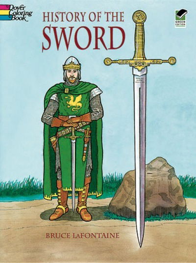 Cover for Bruce Lafontaine · History of the Sword - Dover History Coloring Book (Paperback Book) (2000)