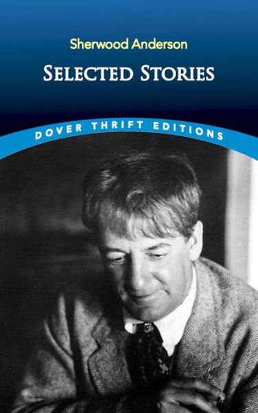 Cover for Sherwood Anderson · Selected Stories - Thrift Editions (Paperback Bog) (2020)